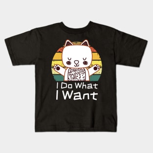 I Do What I Want Retro Cat Kids T-Shirt